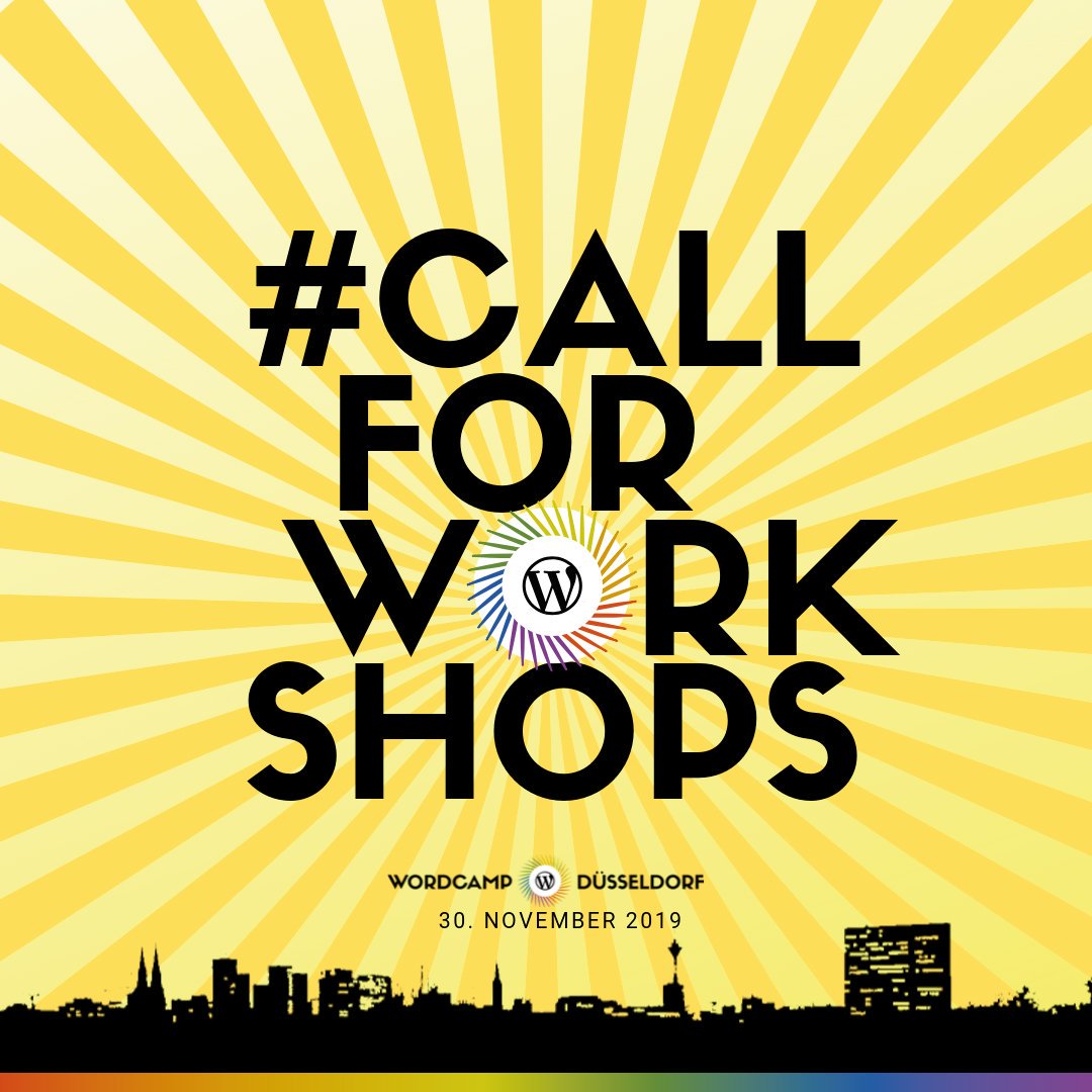 Bewirb dich jetzt bis zum 10.10. mit deinem Workshop-Thema beim WordCamp Düsseldorf 2019 #WCDUS