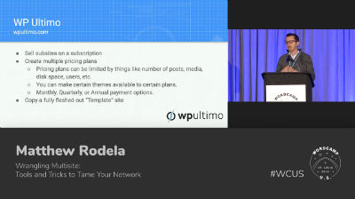 Matthew Rodela: Wrangling Multisite: Tools and Tricks to Tame Your Network