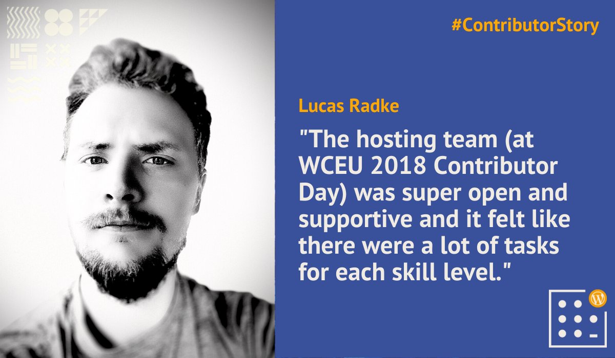 Picture of Lucas Radke and a quote about his experiences as a WordPress contributor.