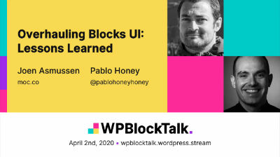 Joen Asmussen, Pablo Honey: Overhauling Blocks UI - Lessons Learned