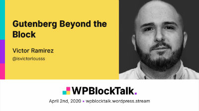 Victor Ramirez: Gutenberg Beyond the Block