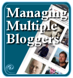 multiplebloggers Manage Multiple Author Tips and Techniques