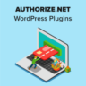 6 Best Authorize.net WordPress Plugins (Compared)