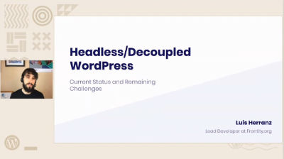 Luis Herranz: Headless WordPress - current status and remaining challenges