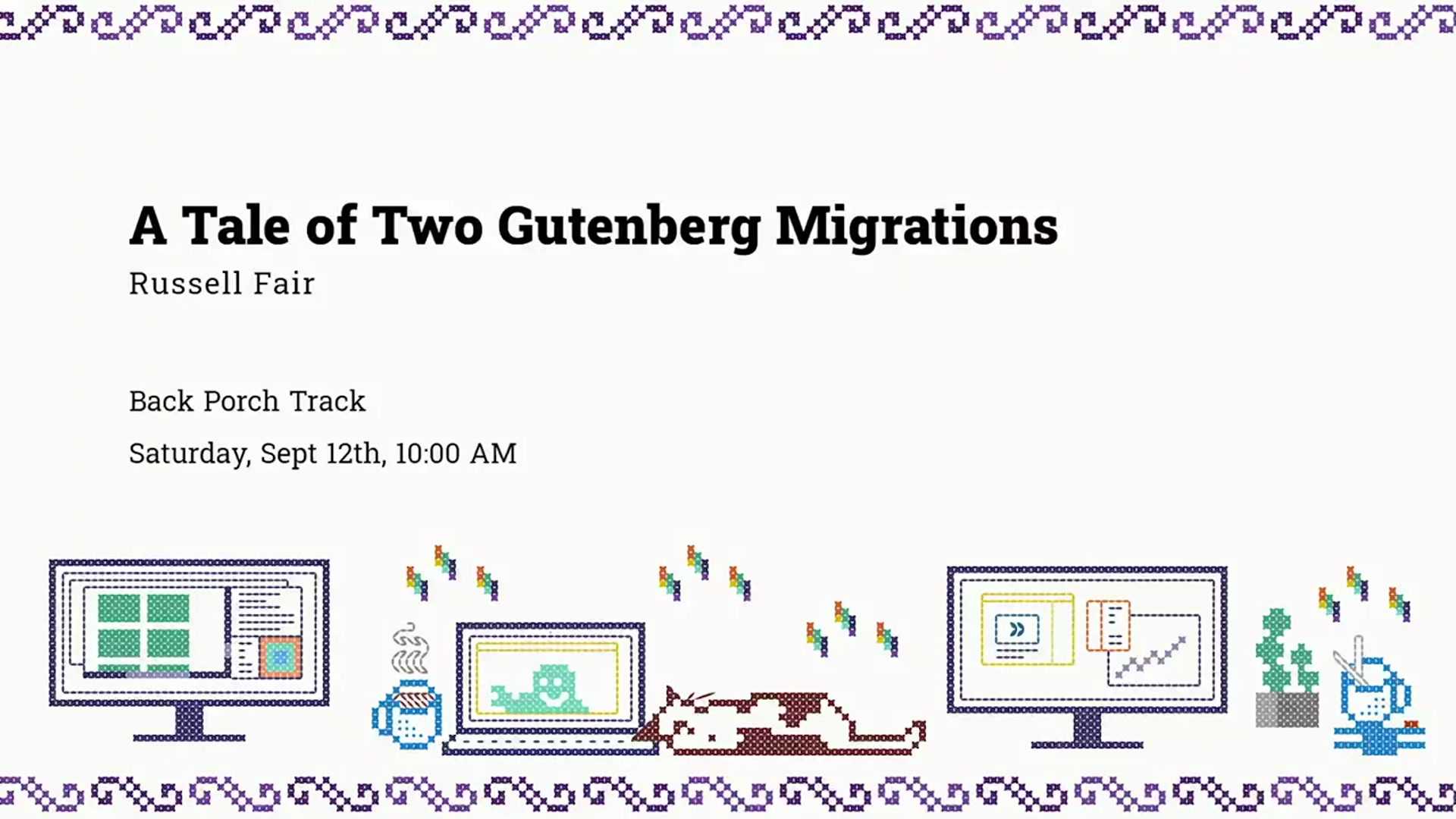 Russell Fair: A Tale of Two Gutenberg Migrations