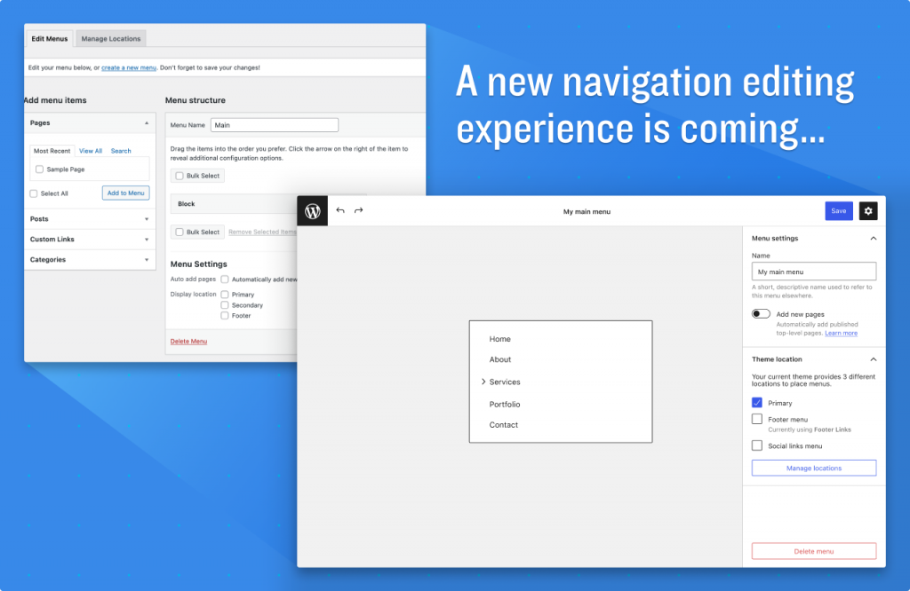 Image showing both the new and current navigation experiences with text saying "A new navigation editing experience is coming...". 