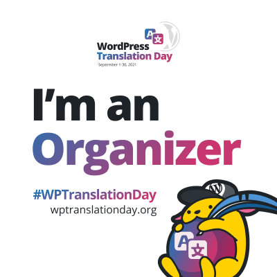 WordPress Translation Day 2021 "I'm an Organizer" budge (White)