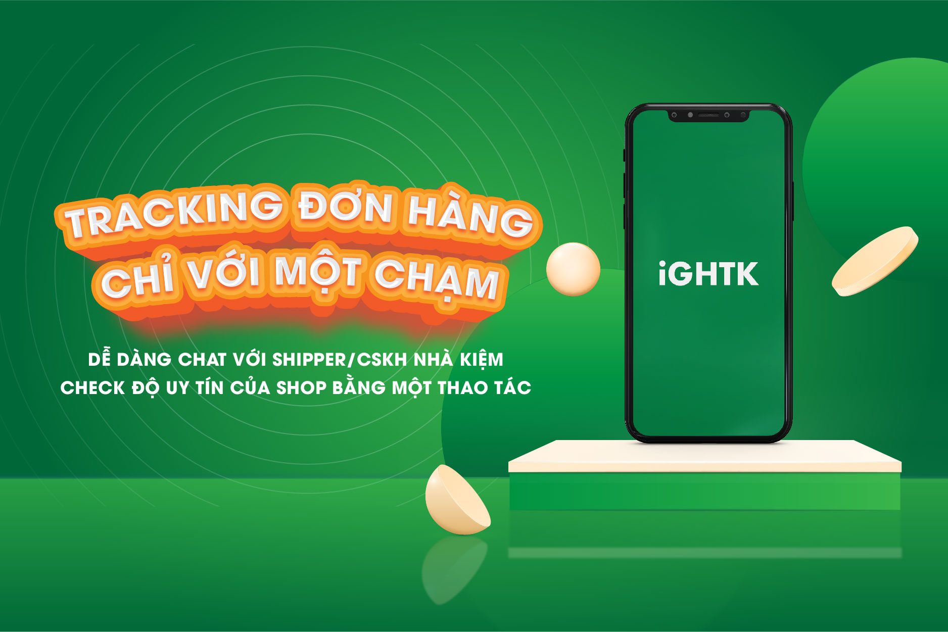 iGHTK - TRACKING ĐƠN HÀNG CHỈ VỚI MỘT CHẠM